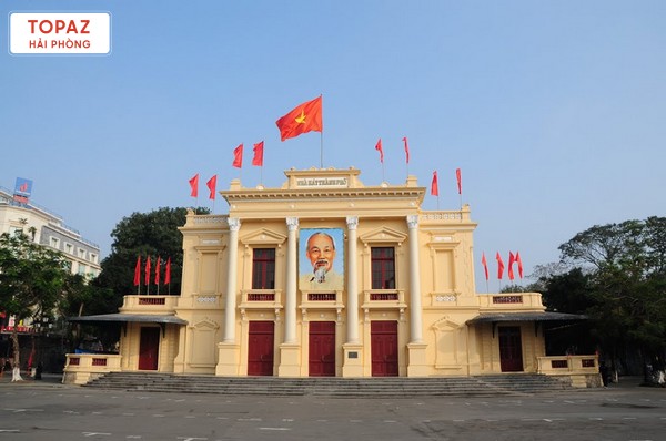 Nhà hát lớn Hải Phòng đã trở thành một phần quan trọng trong sự nghiệp xây dựng và phát triển đất nước